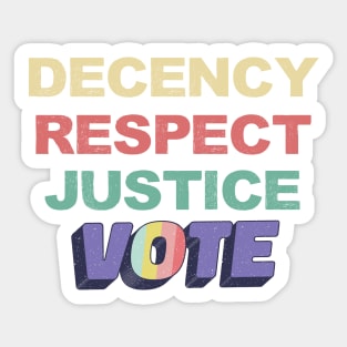 Decency Respect Justice Vote 2020 Biden Harris Retro Vintage Sticker